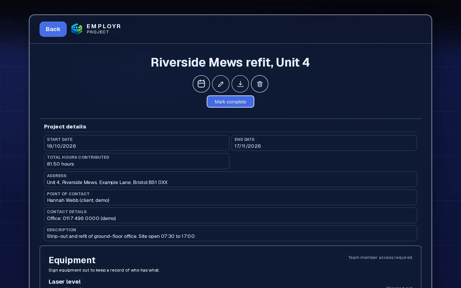 Employr project record showing site address, assigned crew, hours, forms and equipment