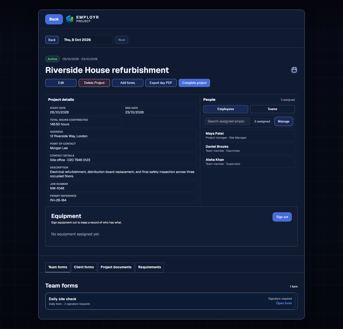 Complete Employr project workspace showing job details, dates, hours, assigned people, equipment, forms, documents, and actions